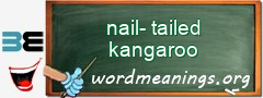 WordMeaning blackboard for nail-tailed kangaroo